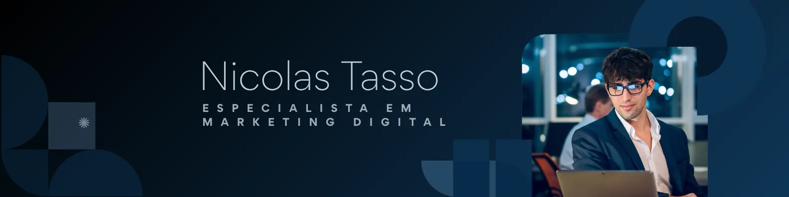 Nicolas Tasso — Especialista em Marketing Digital